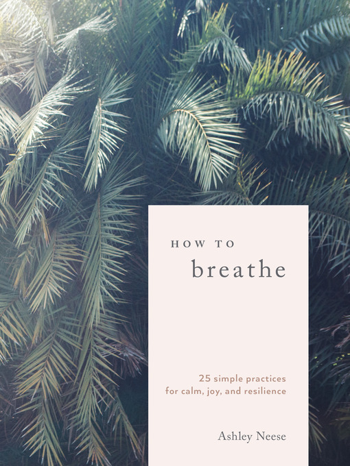 Title details for How to Breathe by Ashley Neese - Wait list